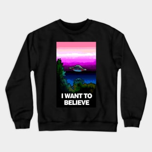 I WANT TO BELIEVE in GENDERFLUX Crewneck Sweatshirt